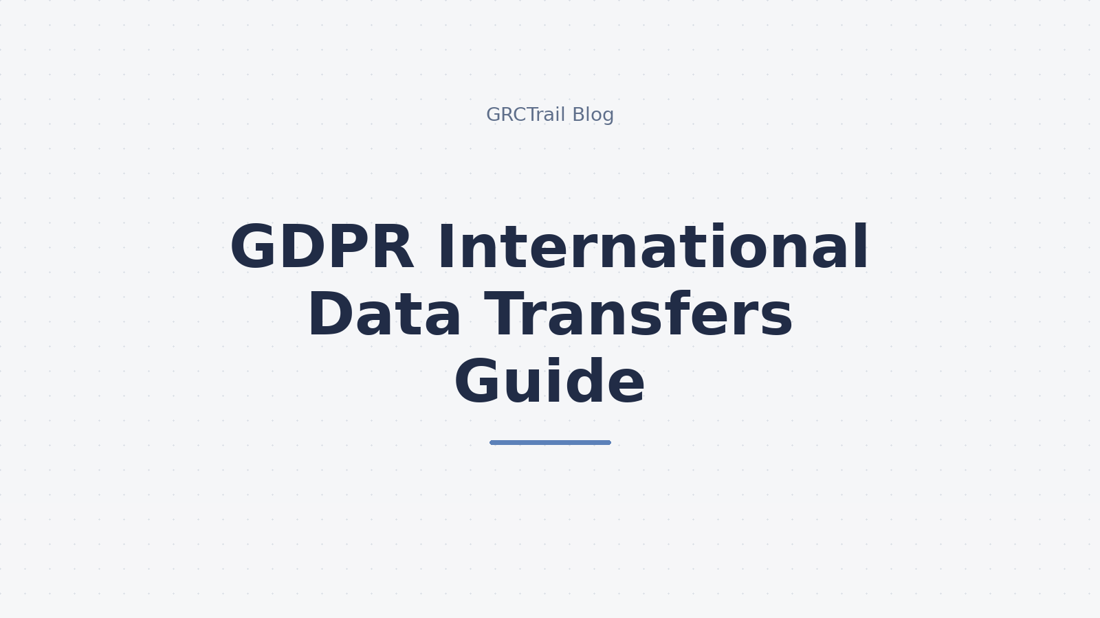 GDPR International Data Transfers Guide