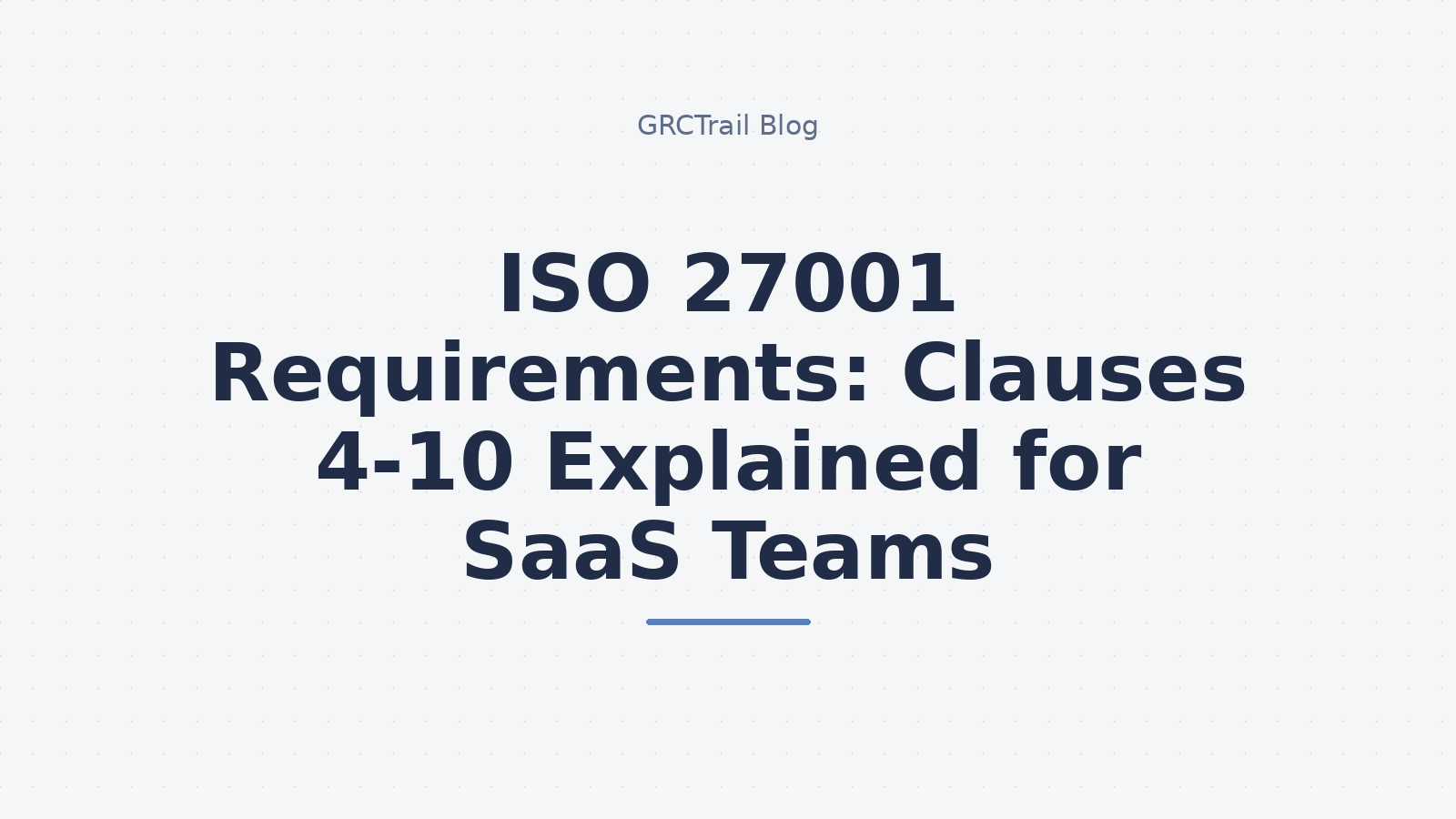 ISO 27001 Requirements and Clauses Guide
