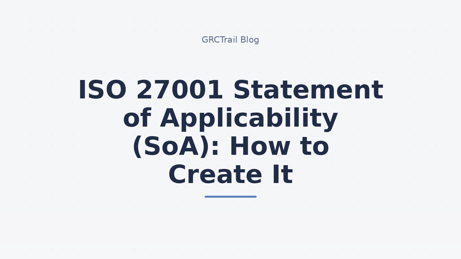 ISO 27001 Statement of Applicability Guide